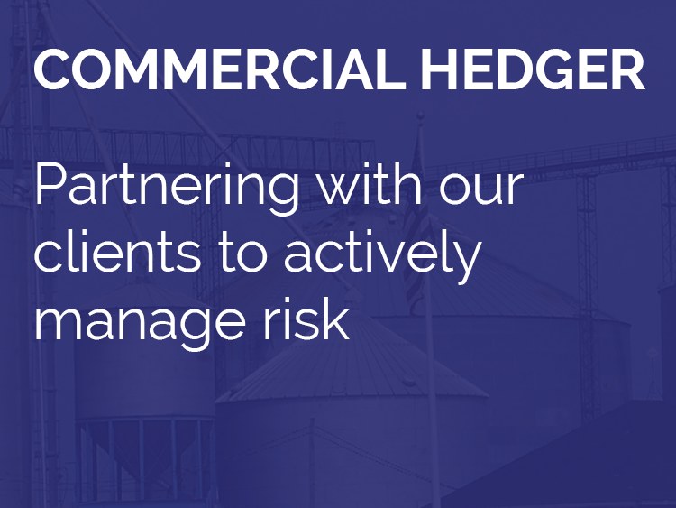 Commercial Hedger - Partnering with out clients to actively manage risk